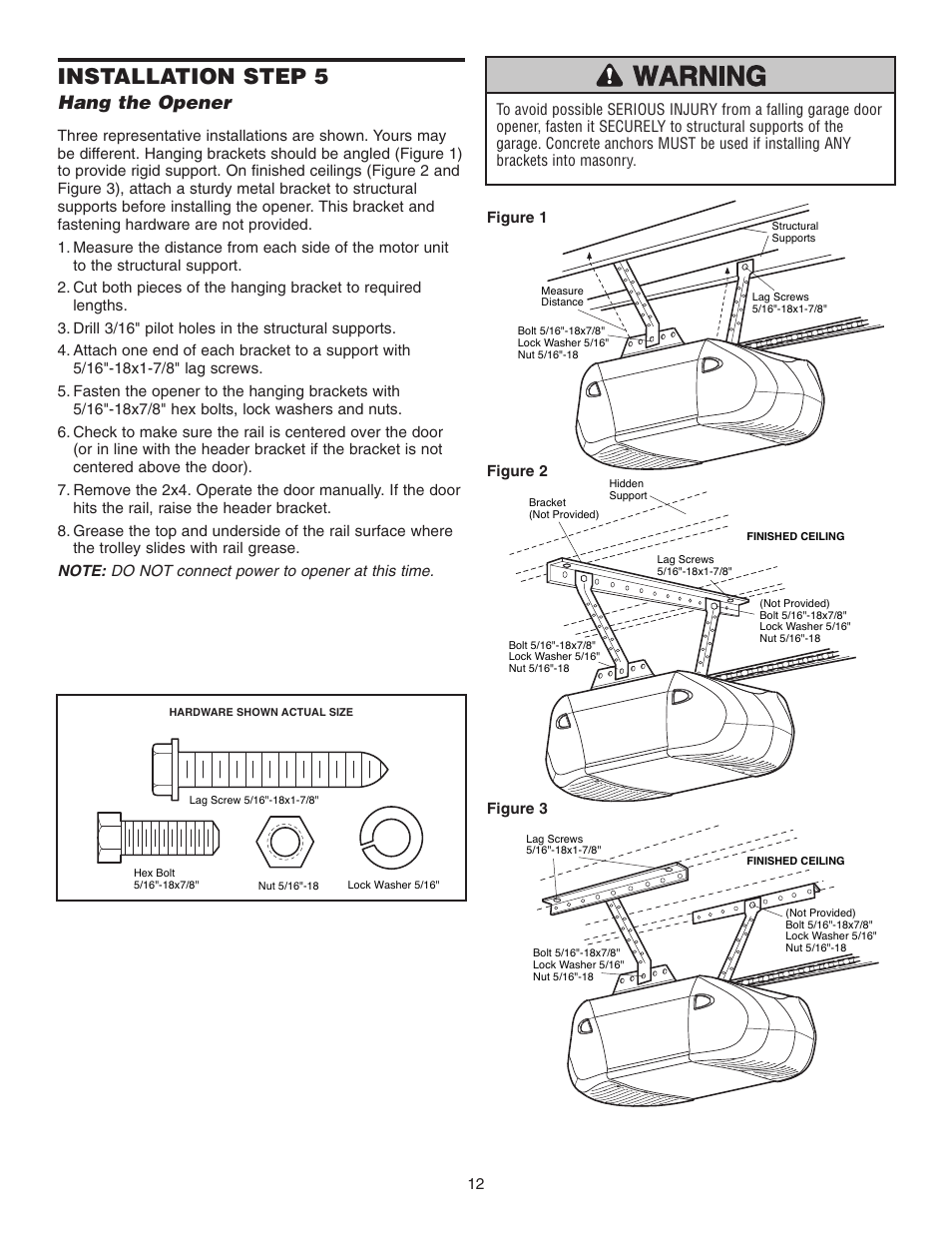 Step 5 hang the opener, Installation step 5, Hang the opener | Chamberlain 3265 1/2 HP User Manual | Page 12 / 36