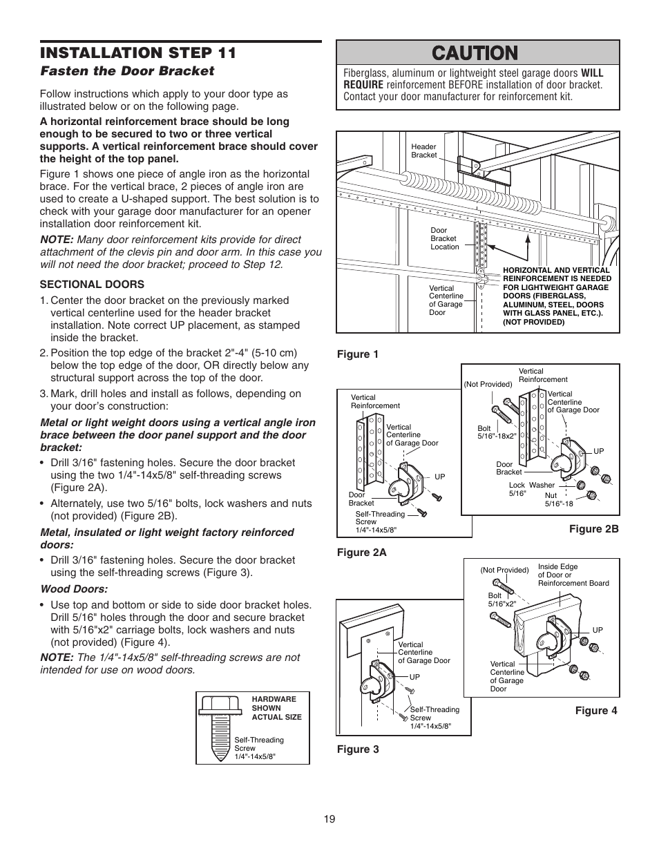 Step 11 fasten the door bracket, Installation step 11, Fasten the door bracket | Chamberlain 3265 1/2 HP User Manual | Page 19 / 36