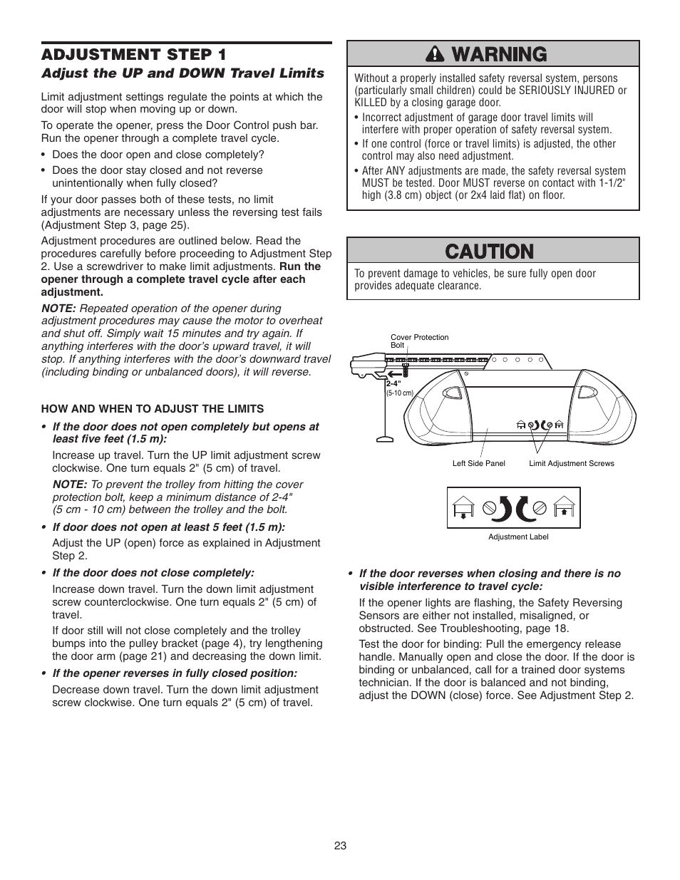 Adjustment, Step 1 adjust the up and down travel limits, Adjustment step 1 | Chamberlain 3265 1/2 HP User Manual | Page 23 / 36