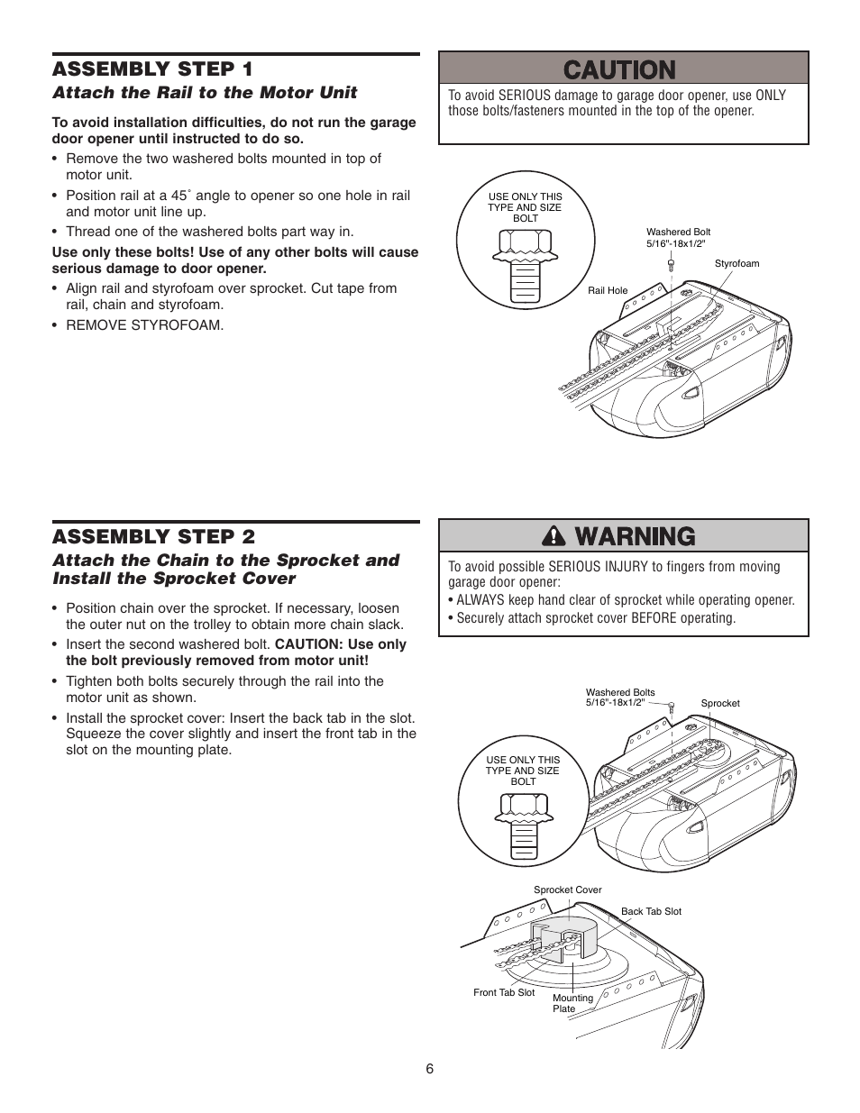 Assembly, Step 1 attach the rail to the motor unit, Assembly step 1 | Assembly step 2, Attach the rail to the motor unit | Chamberlain 3265 1/2 HP User Manual | Page 6 / 36