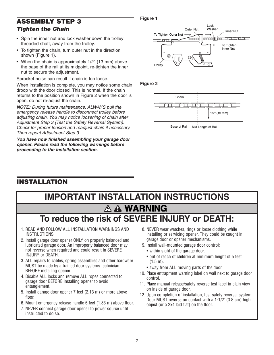 Step 3 tighten the chain, Installation, Important installation instructions | Installation assembly step 3 | Chamberlain 3265 1/2 HP User Manual | Page 7 / 36