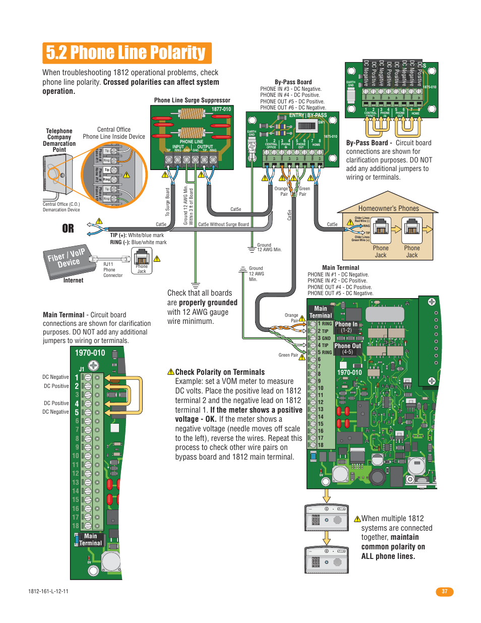 2 phone line polarity, Fiber / v olp device, Homeowner’s phones | By-pass board, Main terminal, Phone line surge suppressor, Phone in, Phone out, Main terminal telephone company demarcation point, Internet | DoorKing 1812 Plus User Manual | Page 39 / 50