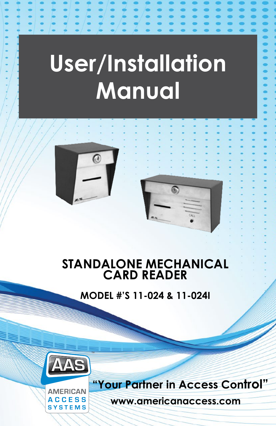 American Access Systems Mechanical Card Readers - 11-024i User Manual | 8 pages