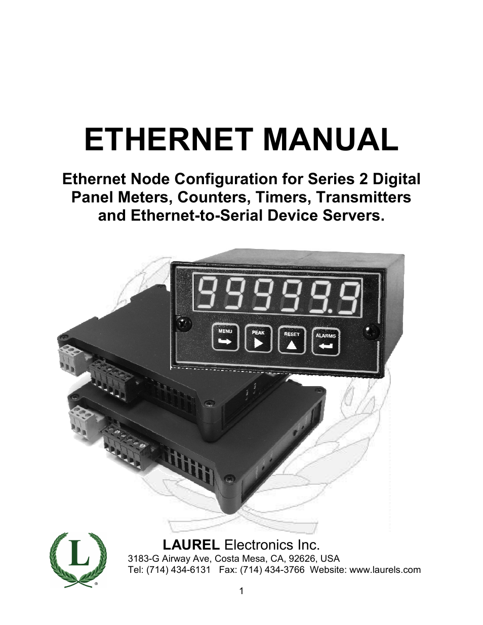 Laurel Electronics Ethernet Node Configuration for Series 2 Digital Panel Meters, Counters, Timers, Transmitters and Ethernet-to-Serial Device Servers User Manual | 44 pages