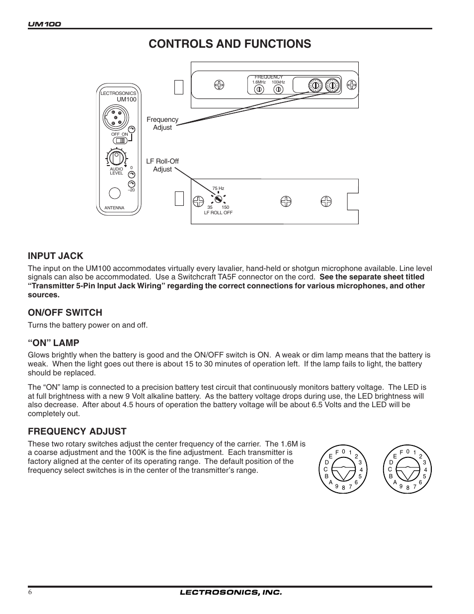 Controls and functions, Input jack, On/off switch | On” lamp, Frequency adjust, Turns the battery power on and off, Frequency adjust lf roll-off adjust, Um 100, 9a b c d | Lectrosonics UM100 User Manual | Page 6 / 16