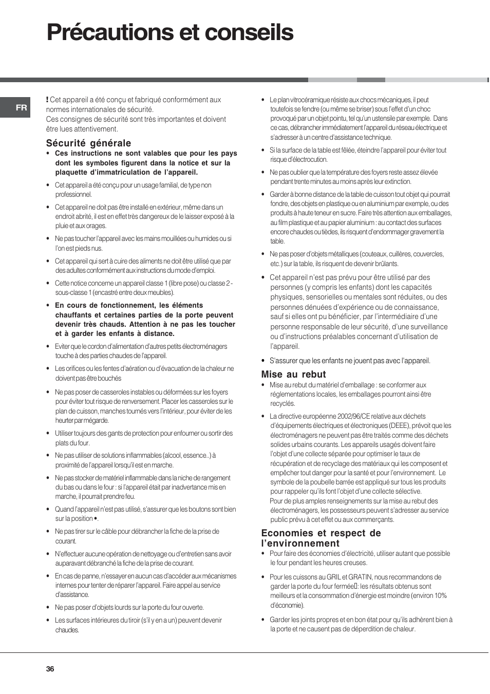 Précautions et conseils, Sécurité générale, Mise au rebut | Economies et respect de lenvironnement | Ariston CE6VP4 User Manual | Page 36 / 76