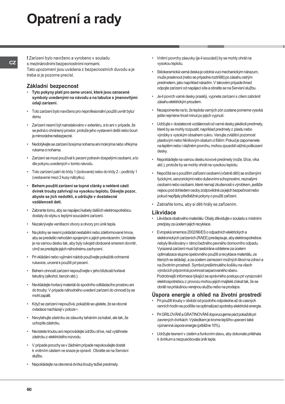 Opatrení a rady, Základní bezpecnost, Likvidace | Úspora energie a ohled na ivotní prostredí | Ariston CE6VP4 User Manual | Page 60 / 76