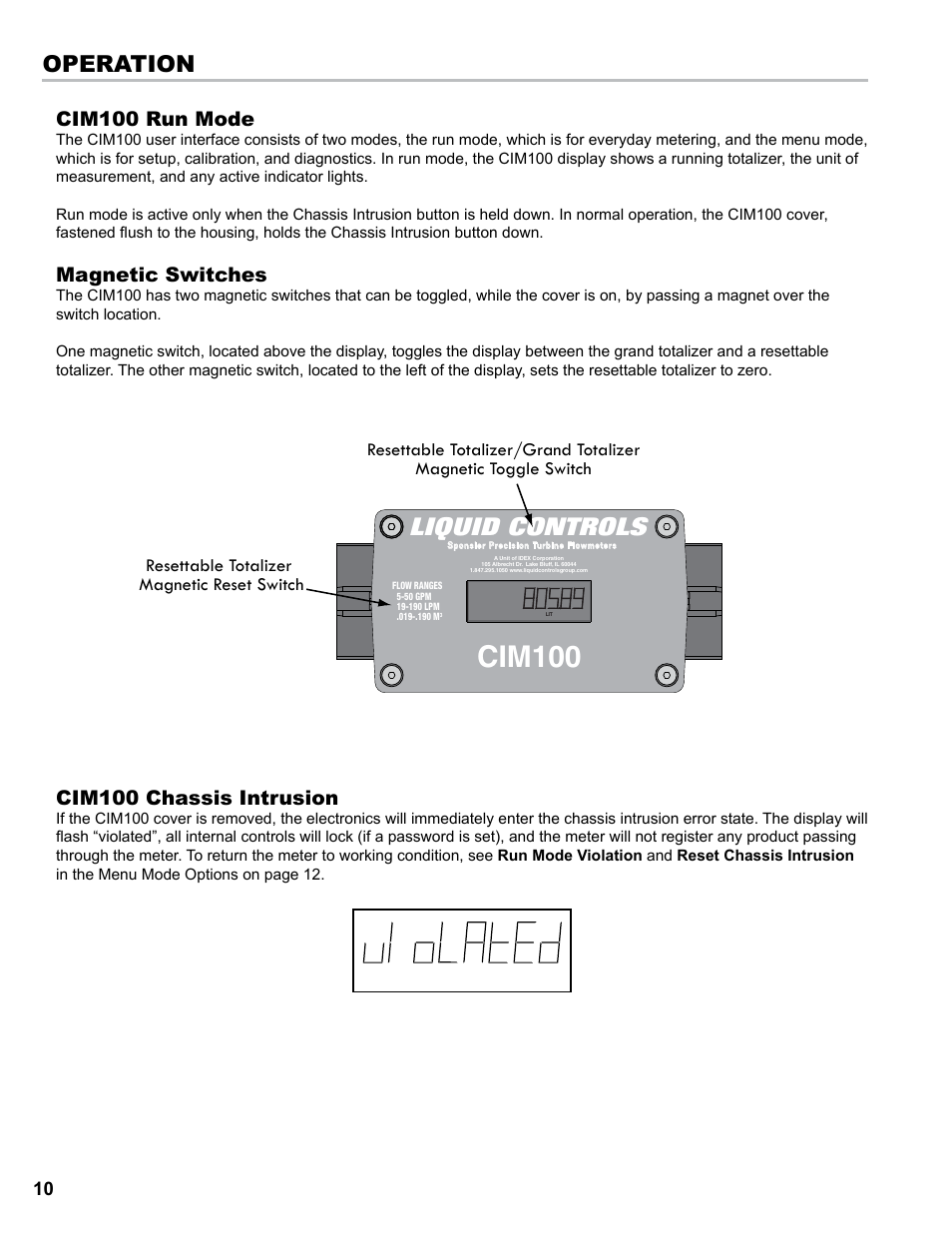 Cim100, Liquid controls, Operation | Cim100 run mode, Magnetic switches, Cim100 chassis intrusion | Liquid Controls CIM100 User Manual | Page 10 / 16