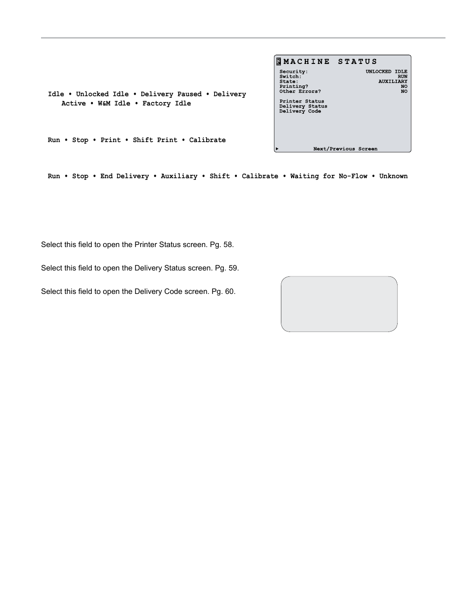 Diagnostics - machine status | Liquid Controls LCR 600 Setup & Op User Manual | Page 57 / 68