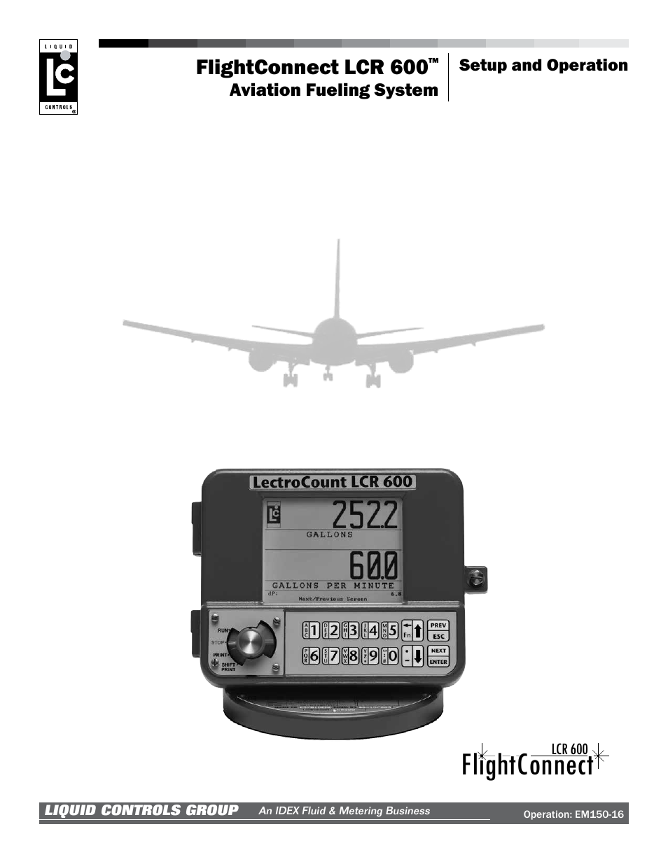 Liquid Controls FlightConnect 600 User Manual | 52 pages