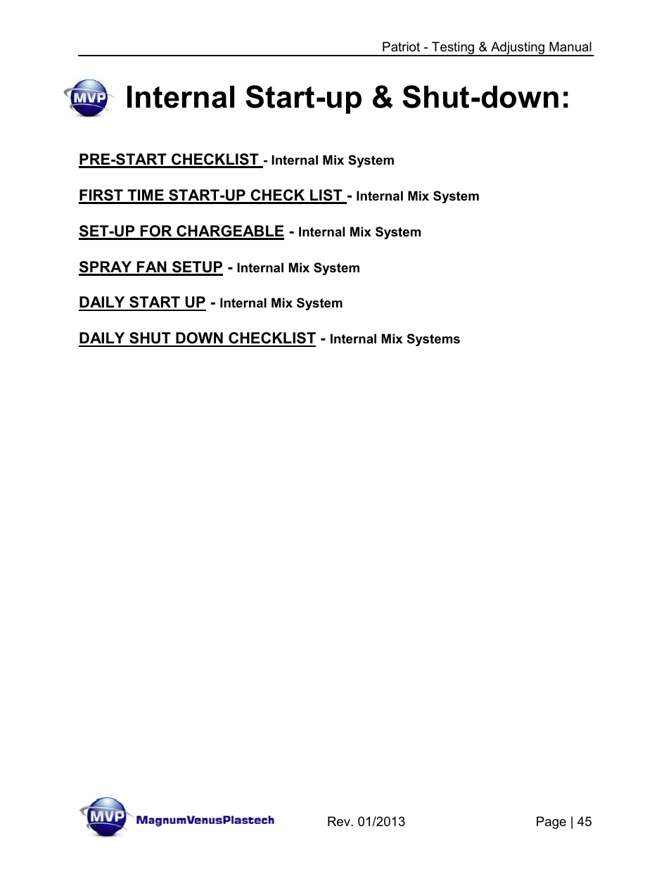 Internal start-up & shut-down | Magnum Venus Plastech PATRIOT TESTING & ADJUSTING User Manual | Page 45 / 55