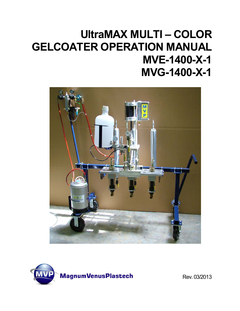 Magnum Venus Plastech UltraMAX MULTI–COLOR GELCOATER MVE-1400-X-1 User Manual | 50 pages