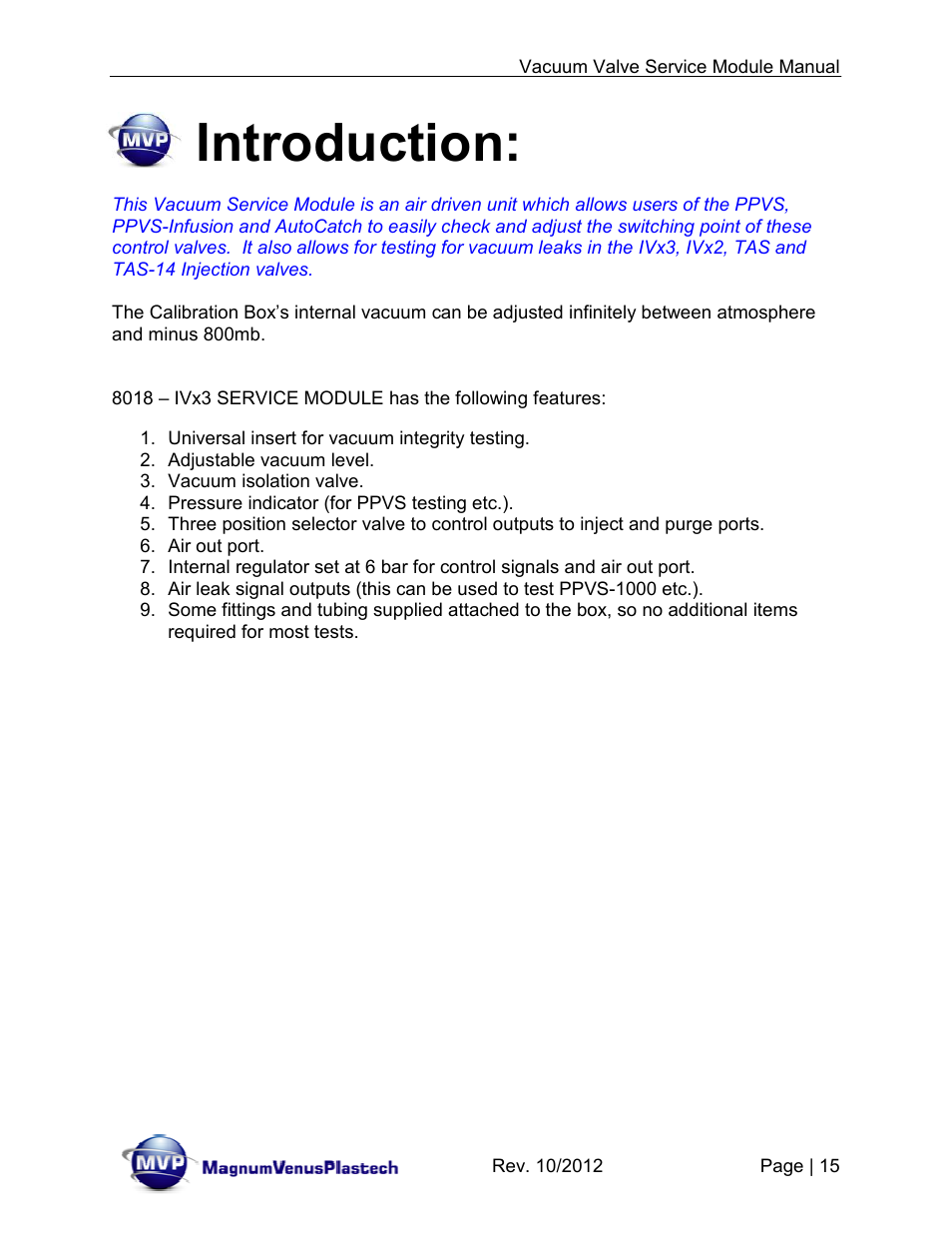 Introduction | Magnum Venus Plastech Flex Molding Process IVx3 MODULE 8018 User Manual | Page 15 / 32