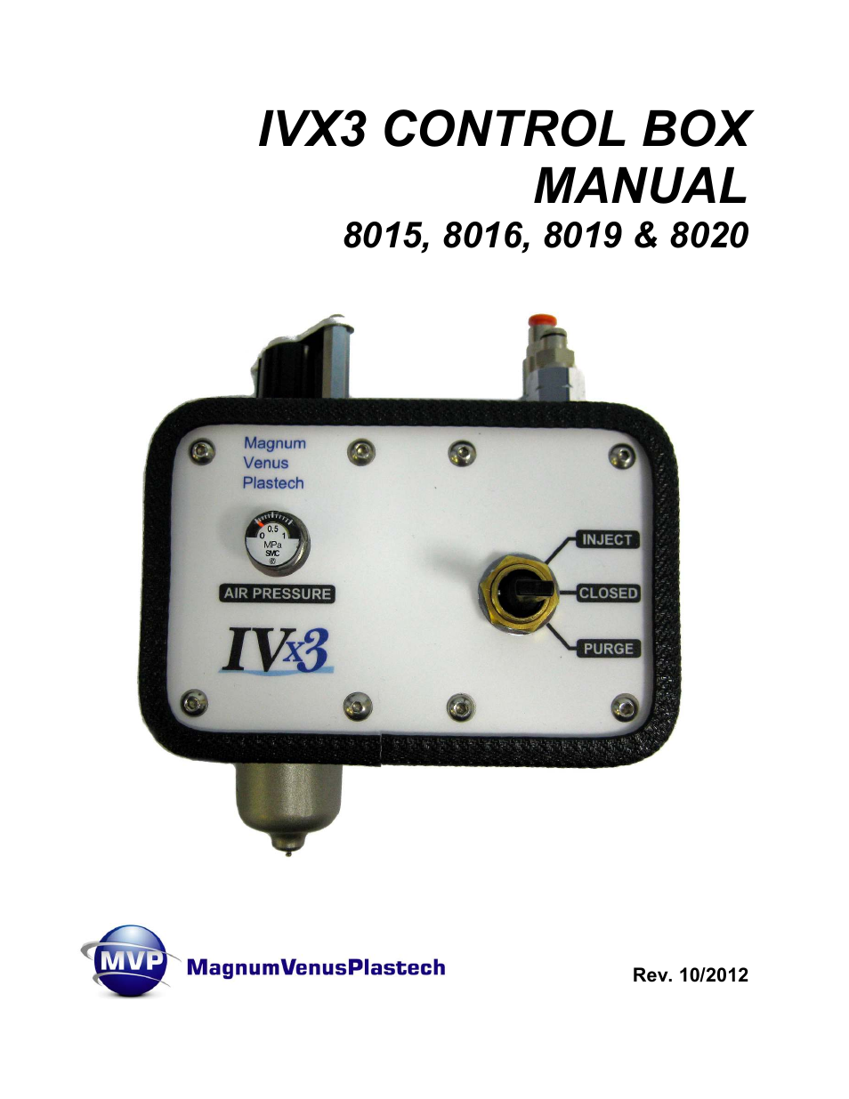 Magnum Venus Plastech Flex Molding Process IVX3 CONTROL 8015, 8016, 8019 & 8020 User Manual | 24 pages