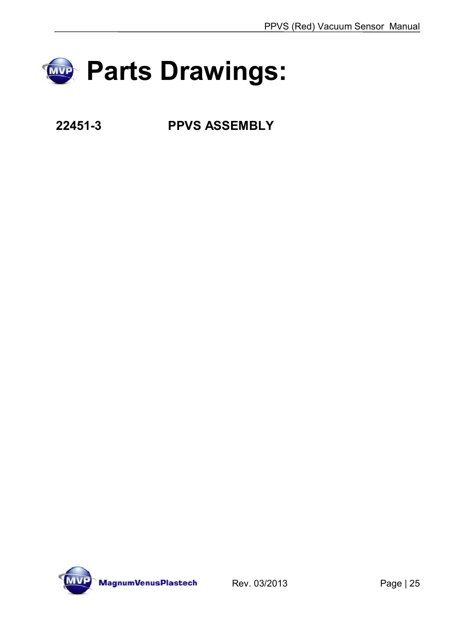 Parts drawings | Magnum Venus Plastech Flex Molding Process PPVS - VACUUM SENSOR User Manual | Page 25 / 28