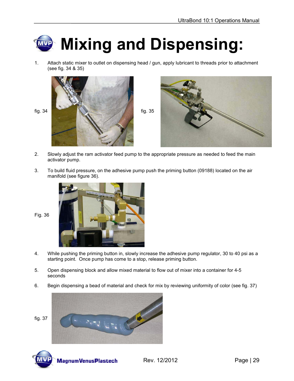 Mixing and dispensing | Magnum Venus Plastech ULTRABOND 10:1 ADHESIVE UNIT User Manual | Page 29 / 71