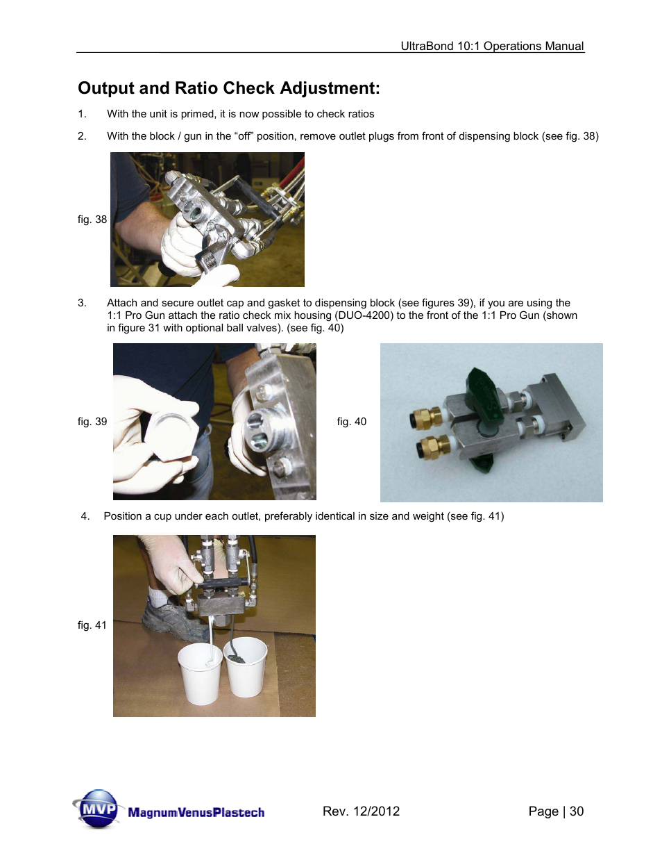 Output and ratio check adjustment | Magnum Venus Plastech ULTRABOND 10:1 ADHESIVE UNIT User Manual | Page 30 / 71