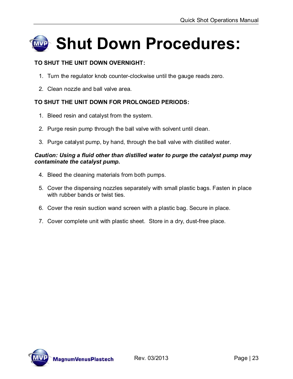 Shut down procedures | Magnum Venus Plastech Quick Shot User Manual | Page 23 / 42