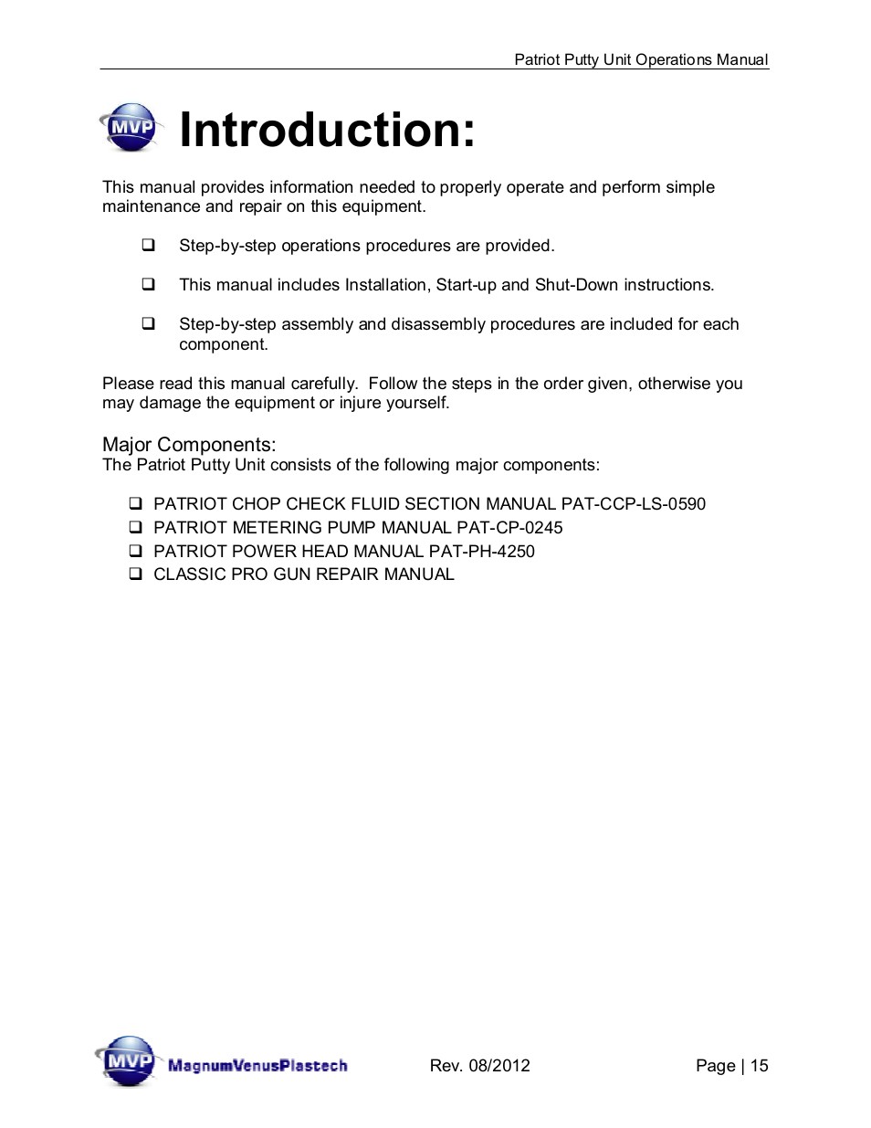 Introduction | Magnum Venus Plastech PATRIOT CHOP CHECK IMP-PAT-CCP-MP-5 User Manual | Page 15 / 57