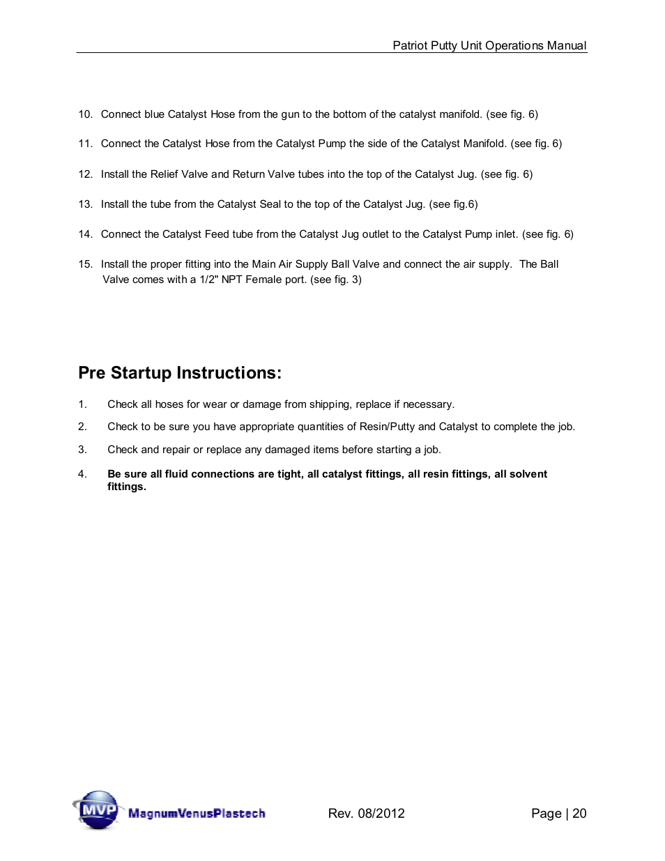 Pre startup instructions | Magnum Venus Plastech PATRIOT CHOP CHECK IMP-PAT-CCP-MP-5 User Manual | Page 20 / 57