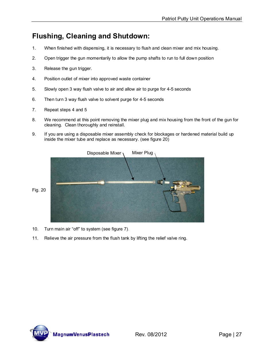 Flushing, cleaning and shutdown | Magnum Venus Plastech PATRIOT CHOP CHECK IMP-PAT-CCP-MP-5 User Manual | Page 27 / 57