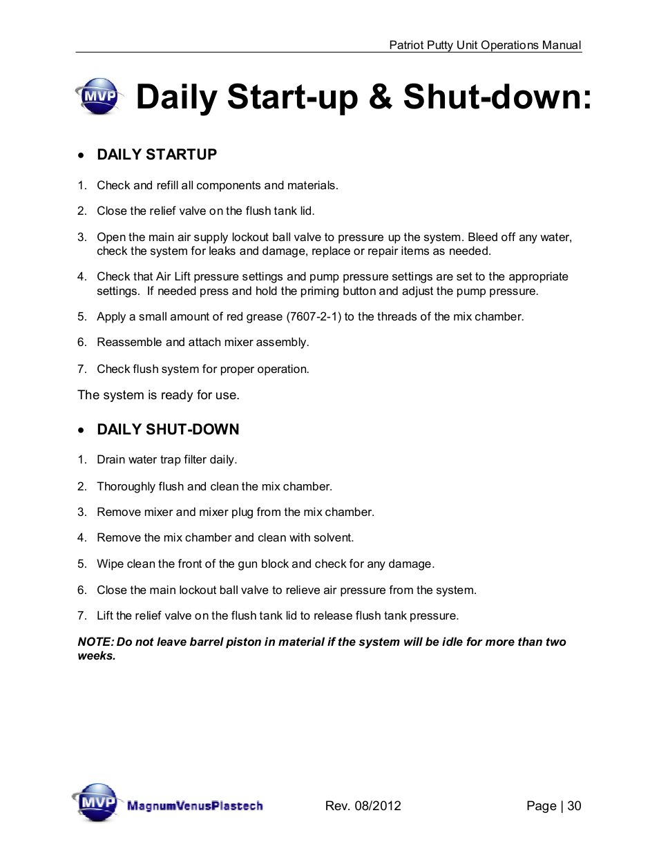 Daily start-up & shut-down, Daily startup, Daily shut-down | Magnum Venus Plastech PATRIOT CHOP CHECK IMP-PAT-CCP-MP-5 User Manual | Page 30 / 57