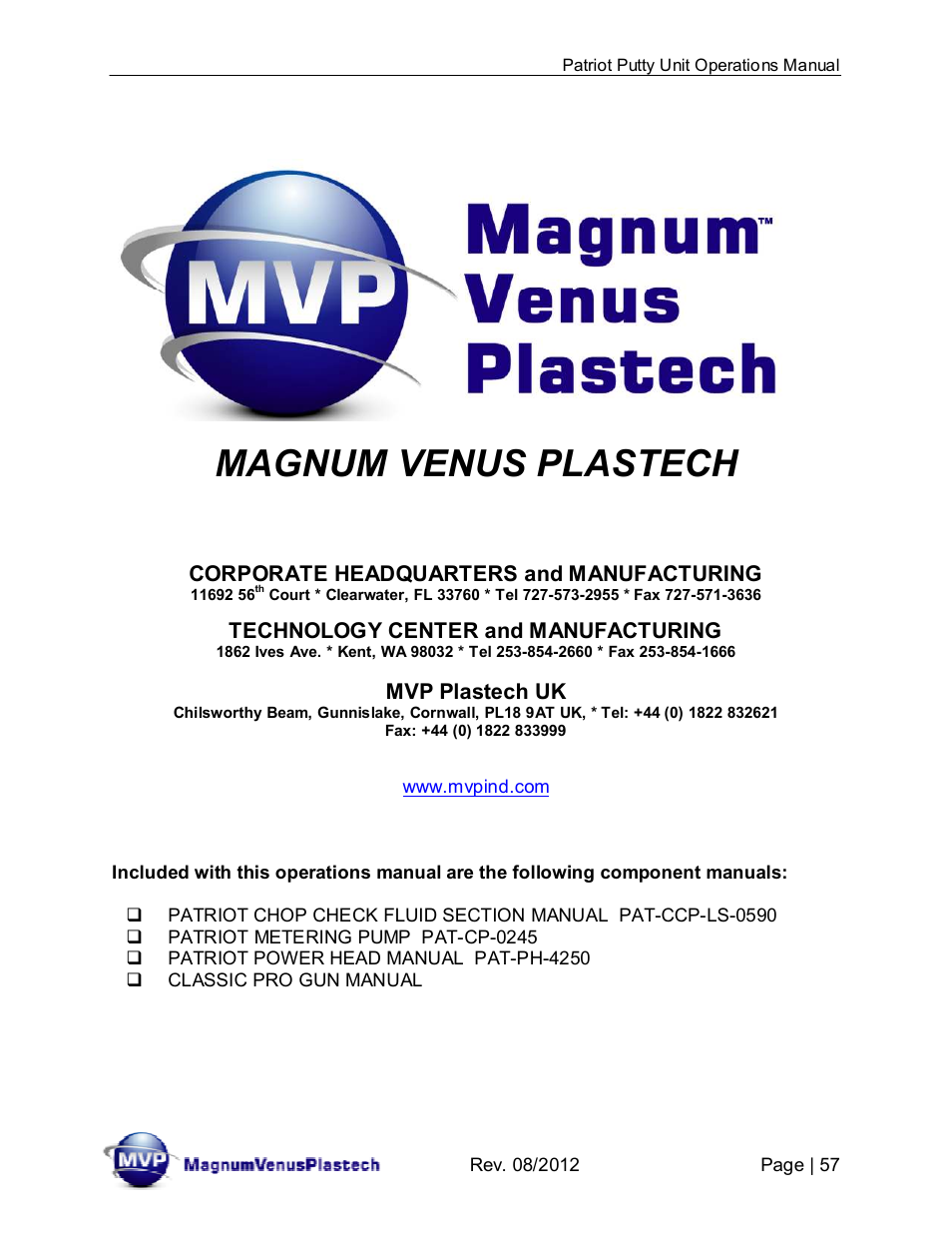 Magnum venus plastech, Corporate headquarters and manufacturing, Technology center and manufacturing | Mvp plastech uk | Magnum Venus Plastech PATRIOT CHOP CHECK IMP-PAT-CCP-MP-5 User Manual | Page 57 / 57