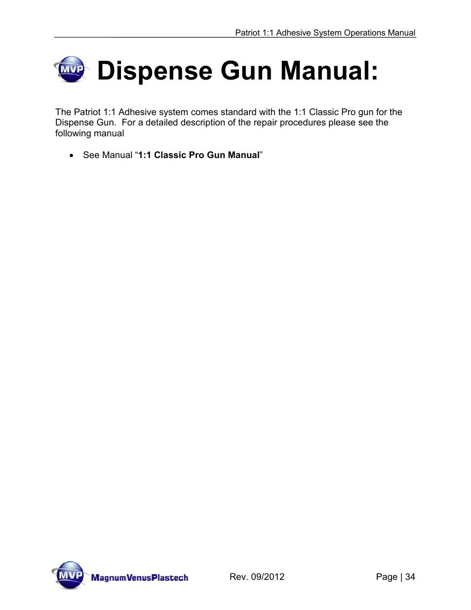 Dispense gun manual | Magnum Venus Plastech PATRIOT 1:1 ADHESIVE SYSTEM User Manual | Page 34 / 51