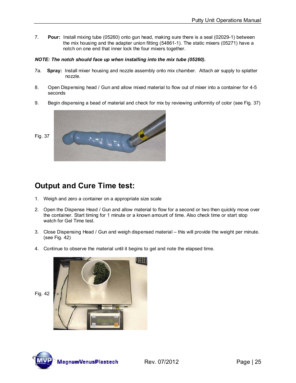 Output and cure time test | Magnum Venus Plastech PUTTY UNIT User Manual | Page 25 / 48