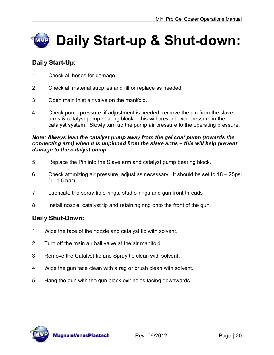 Daily start-up & shut-down | Magnum Venus Plastech Pro Series Mini Pro Gel Coater User Manual | Page 20 / 42