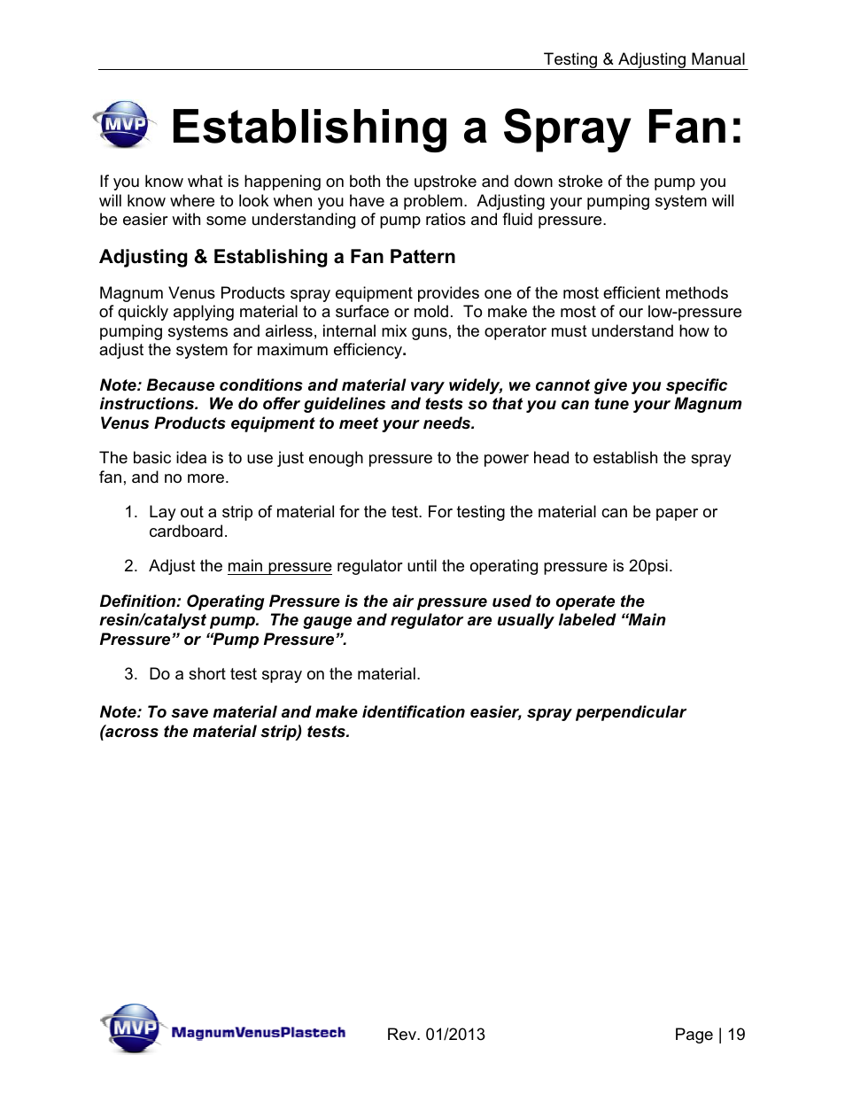 Establishing a spray fan | Magnum Venus Plastech TESTING & ADJUSTING YOUR MVP PUMPING SYSTEM User Manual | Page 19 / 47