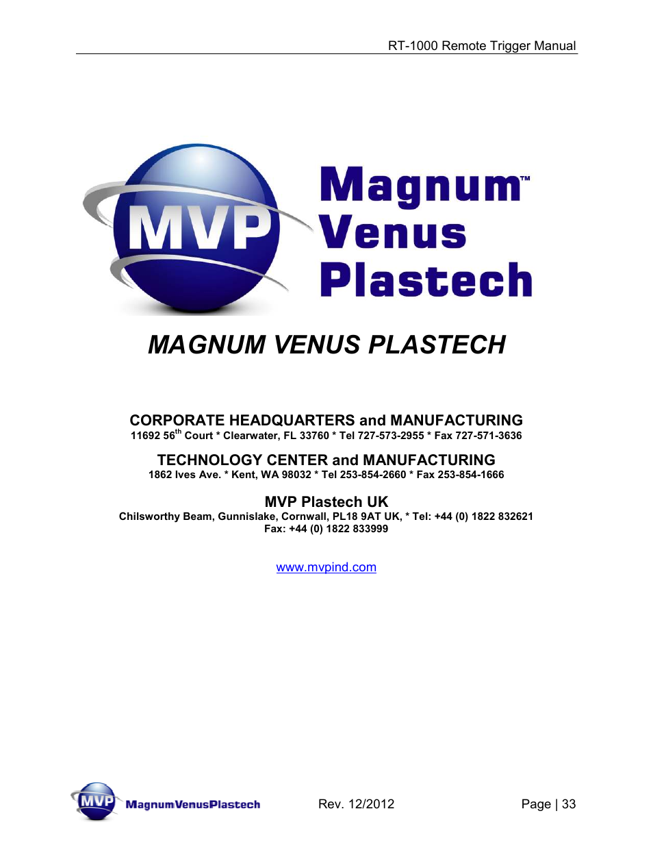 Magnum venus plastech, Corporate headquarters and manufacturing, Technology center and manufacturing | Mvp plastech uk | Magnum Venus Plastech RT-1000 PUSH BUTTON TRIGGER User Manual | Page 33 / 33