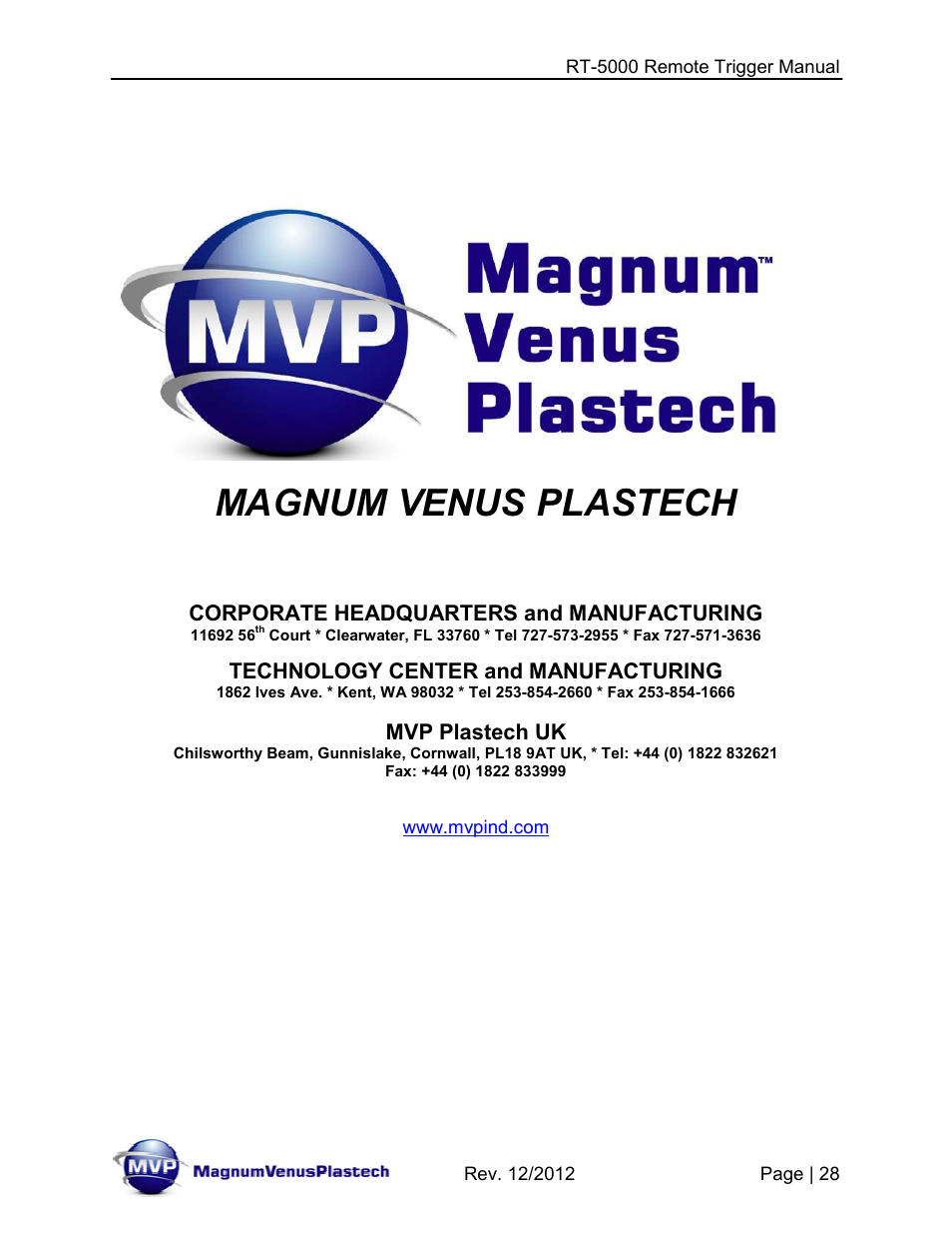 Magnum venus plastech, Corporate headquarters and manufacturing, Technology center and manufacturing | Mvp plastech uk | Magnum Venus Plastech RT-5000 RTM INJECTOR TRIGGER User Manual | Page 28 / 28