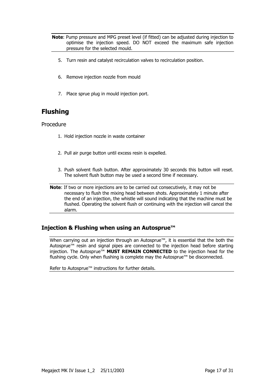 Flushing, Procedure, Injection & flushing when using an autosprue | Magnum Venus Plastech Megaject MKIV Revision 1_2 User Manual | Page 17 / 31