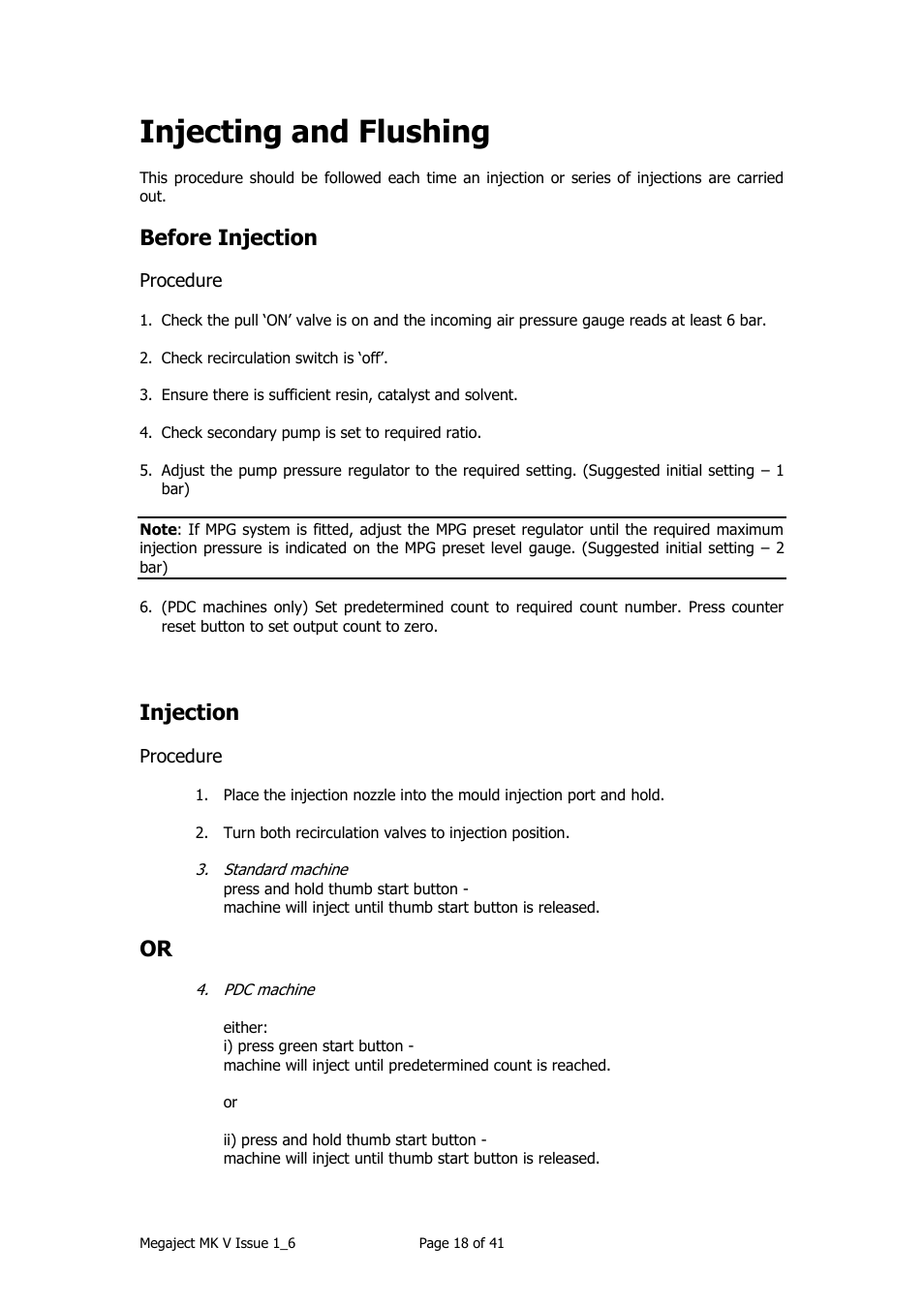 Injecting and flushing, Before injection, Injection | Magnum Venus Plastech Megaject MKIV Revision 1_6 User Manual | Page 18 / 41