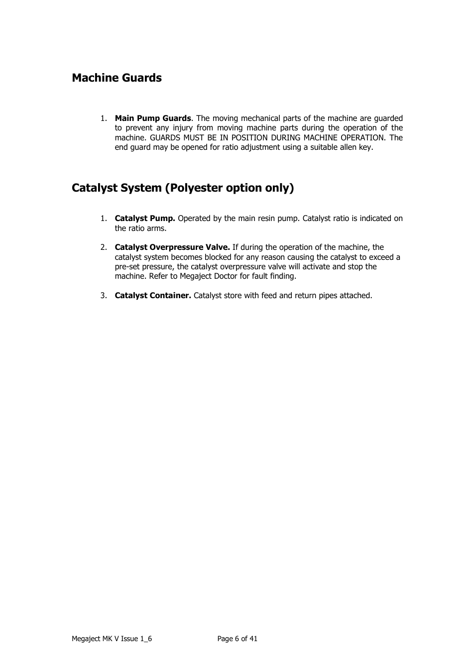 Machine guards, Catalyst system (polyester option only) | Magnum Venus Plastech Megaject MKIV Revision 1_6 User Manual | Page 6 / 41