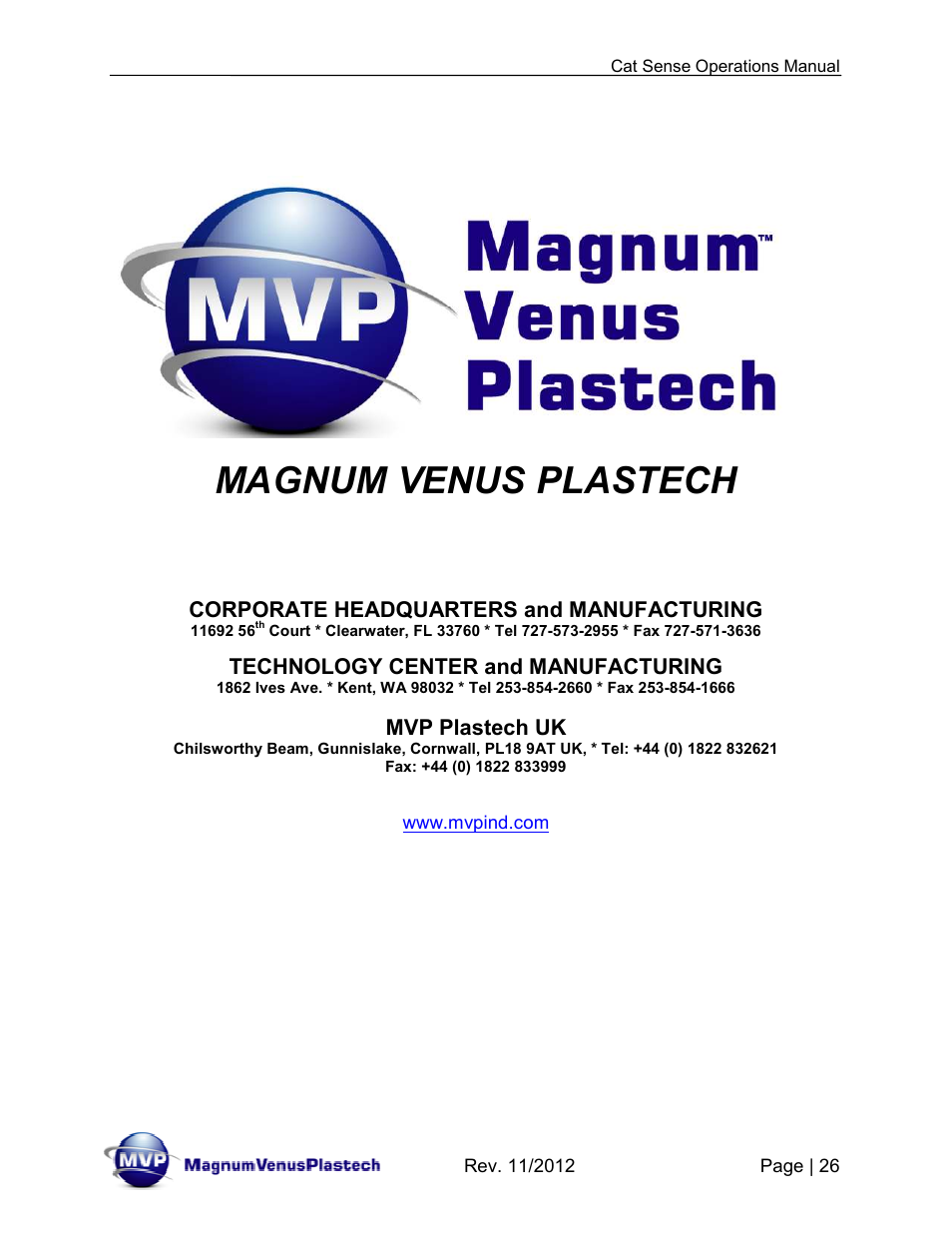 Magnum venus plastech, Corporate headquarters and manufacturing, Technology center and manufacturing | Mvp plastech uk | Magnum Venus Plastech CTS-9000 CAT SENSE User Manual | Page 26 / 26