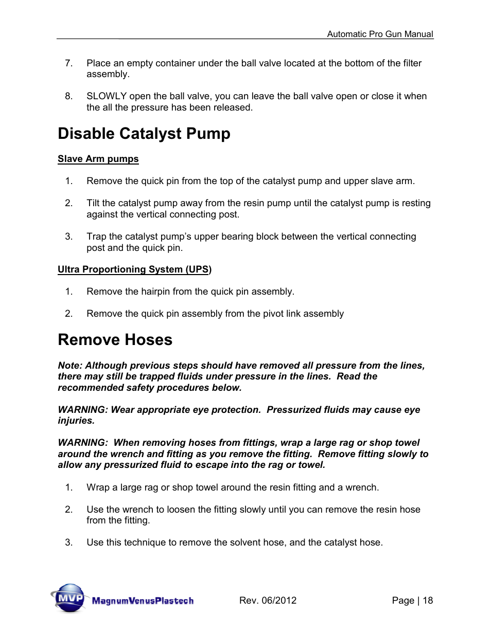Disable catalyst pump, Remove hoses | Magnum Venus Plastech Auto Pro Gun CPC_CPG_CPT_PRTM-DG User Manual | Page 18 / 85