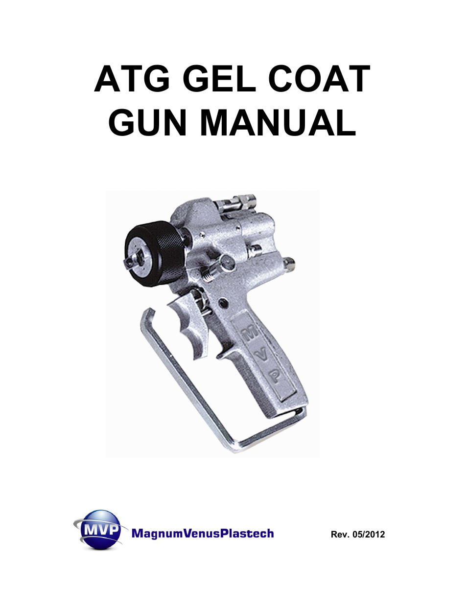 Magnum Venus Plastech ATG Gel Coat Gun User Manual | 80 pages