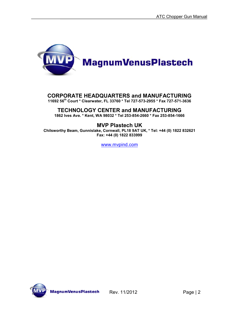 Corporate headquarters and manufacturing, Technology center and manufacturing, Mvp plastech uk | Magnum Venus Plastech ATG chopper Gun User Manual | Page 2 / 60