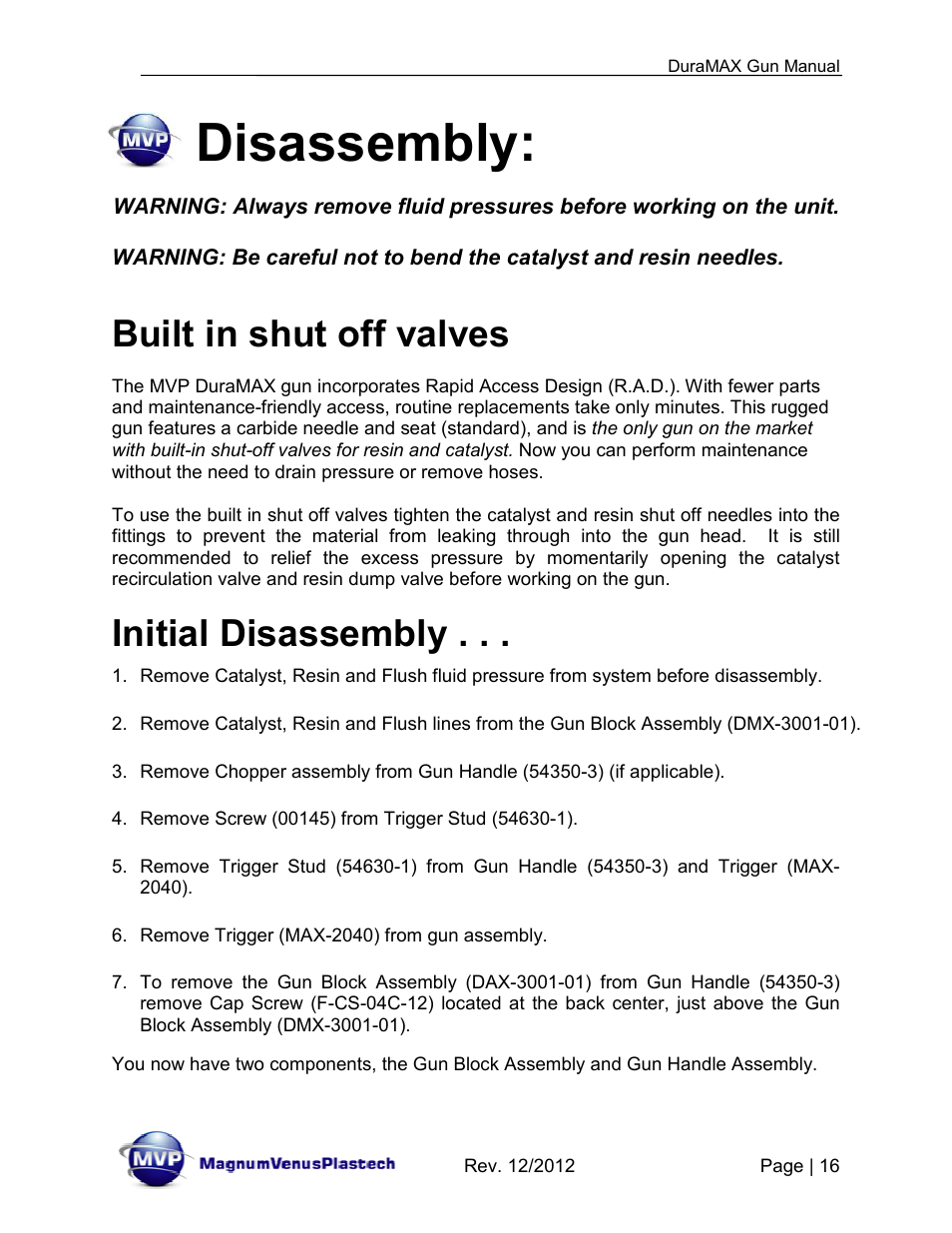 Disassembly, Built in shut off valves, Initial disassembly | Magnum Venus Plastech DuraMAX Gun DMX-3000 User Manual | Page 16 / 54