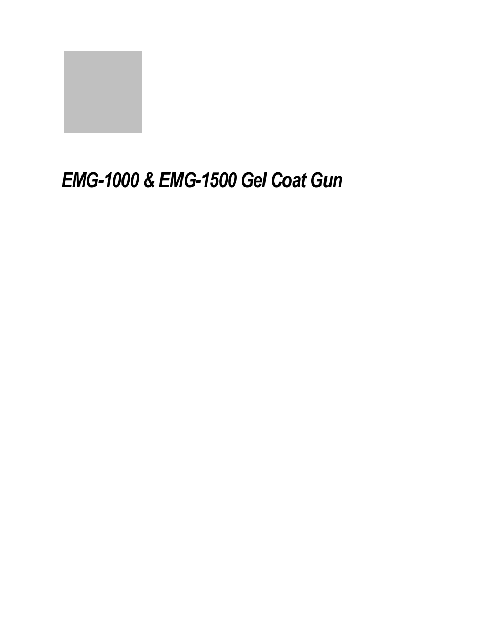 Gun adjustment and start up | Magnum Venus Plastech Gel Coat Gun EMG-1500 User Manual | Page 21 / 34