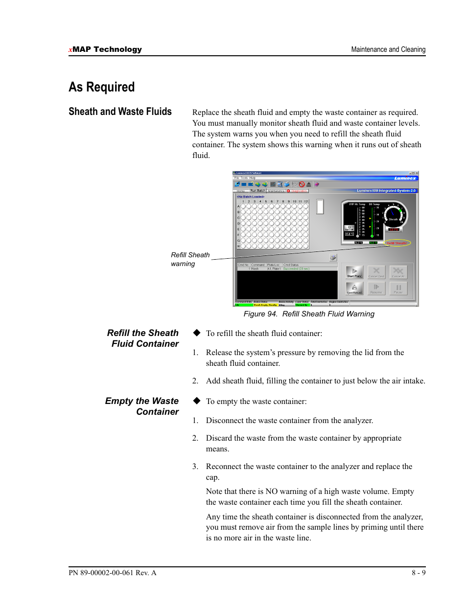 As required, Sheath and waste fluids | Luminex 100 IS User Manual, Version 2.1 User Manual | Page 141 / 184