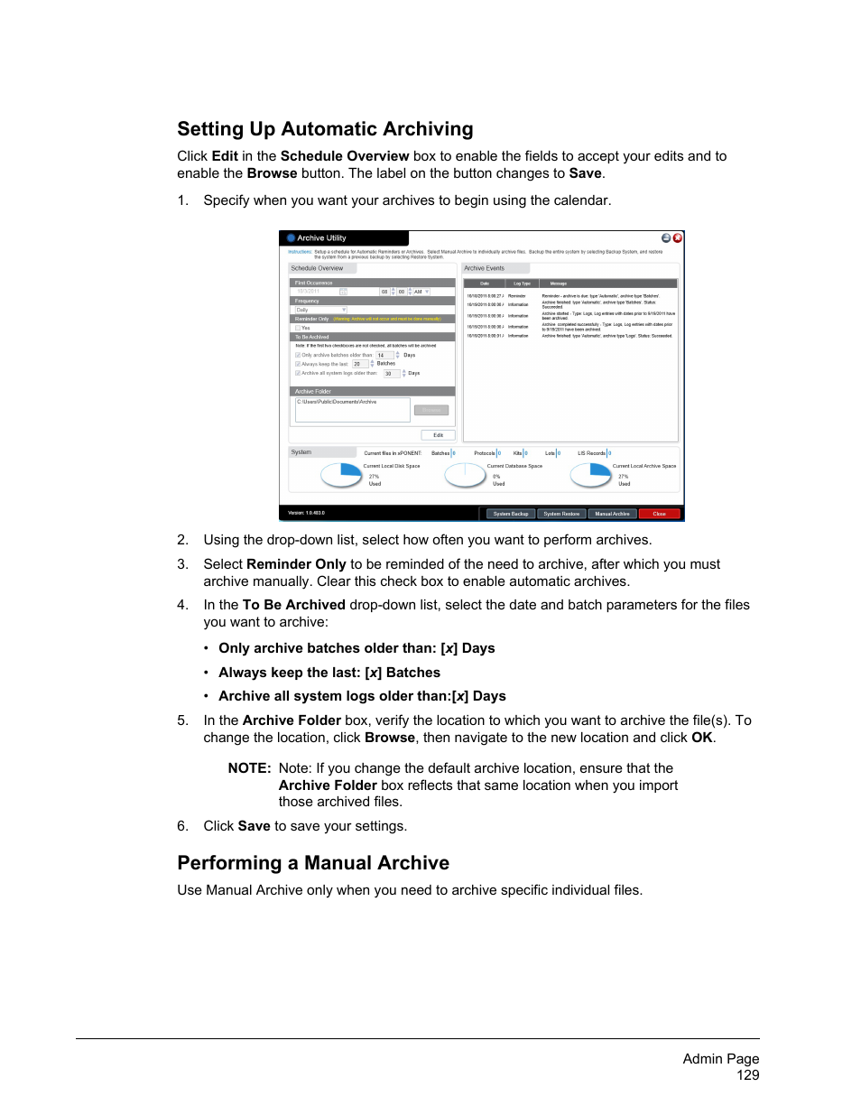 Setting up automatic archiving, Performing a manual archive | Luminex xPONENT 4.2 for FLEXMAP User Manual | Page 143 / 148