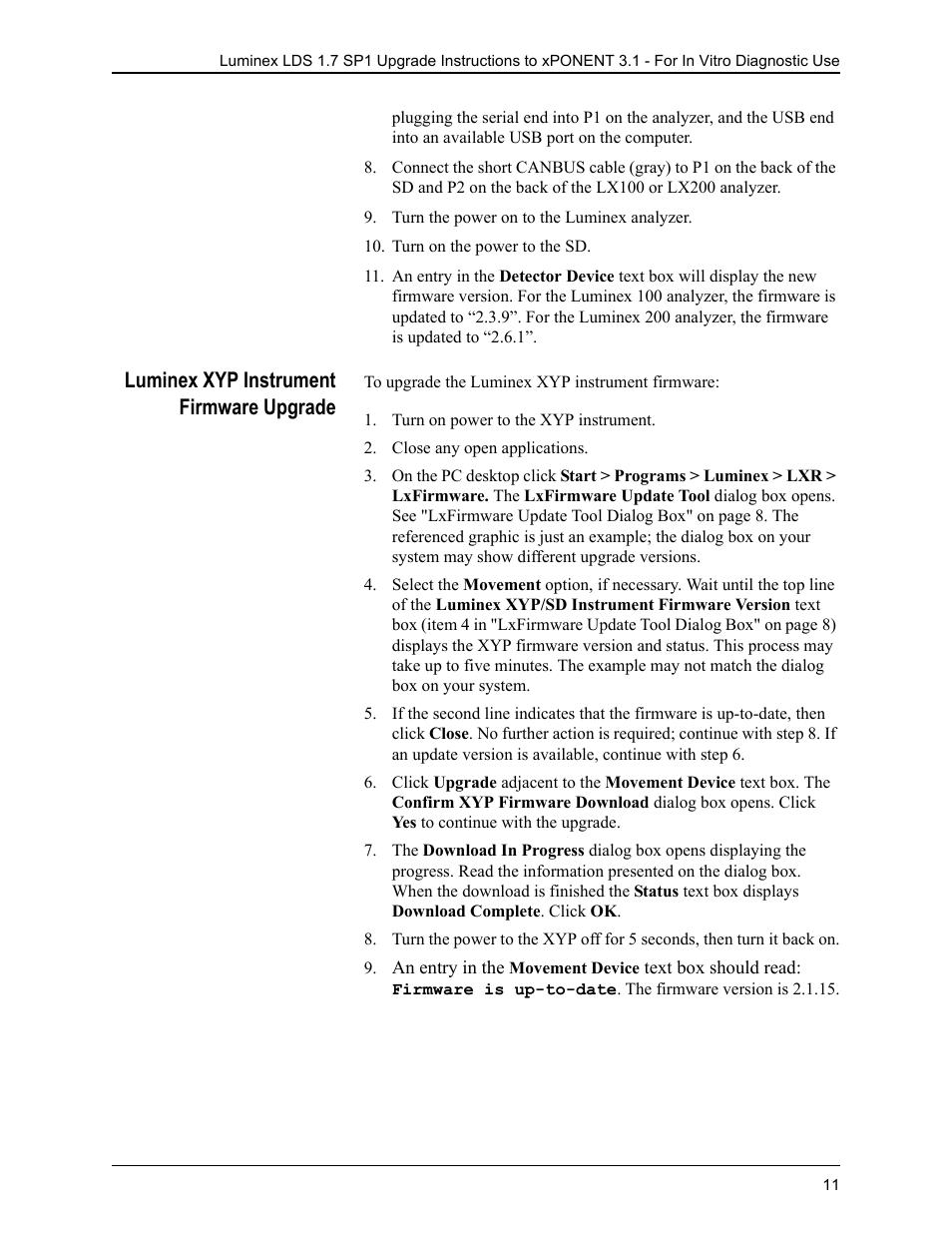 Luminex xyp instrument firmware upgrade, Turn on power to the xyp instrument, Close any open applications | Luminex LDS 1.7 SP1 to xPONENT 3.1 Rev 2 Upgrade Instructions User Manual | Page 15 / 16