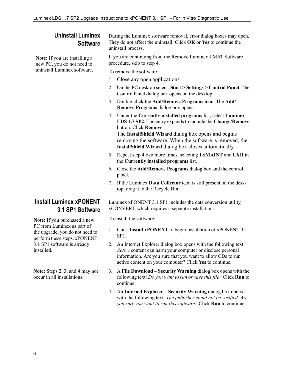 Uninstall luminex software, Close any open applications, Install luminex xponent 3.1 sp1 software | Luminex LDS 1.7 SP2 to xPONENT 3.1 Rev 2 Upgrade Instructions User Manual | Page 10 / 12