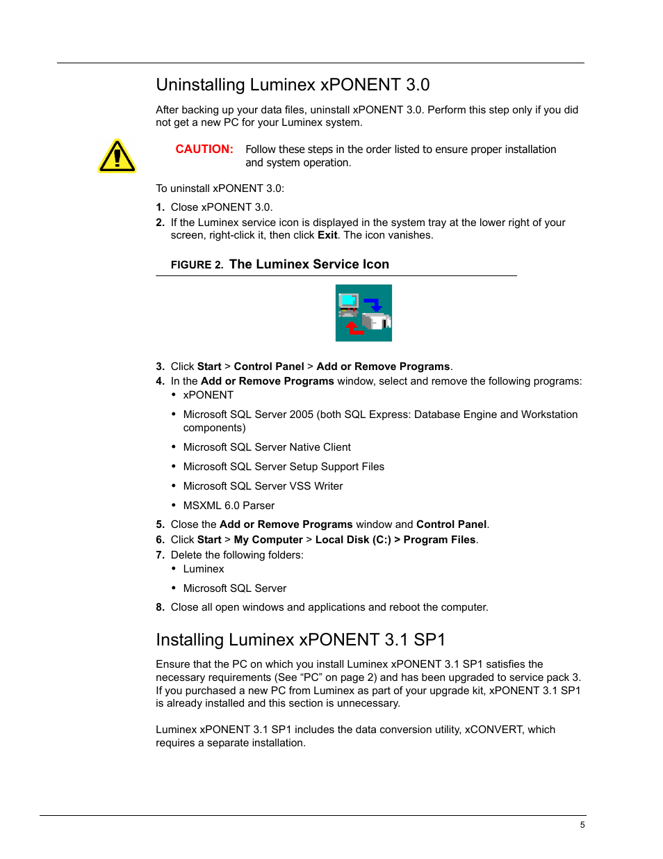 Uninstalling luminex xponent 3.0, Installing luminex xponent 3.1 sp1 | Luminex xPONENT 3.0 to xPONENT 3.1 Rev 2 Upgrade Instructions User Manual | Page 9 / 12