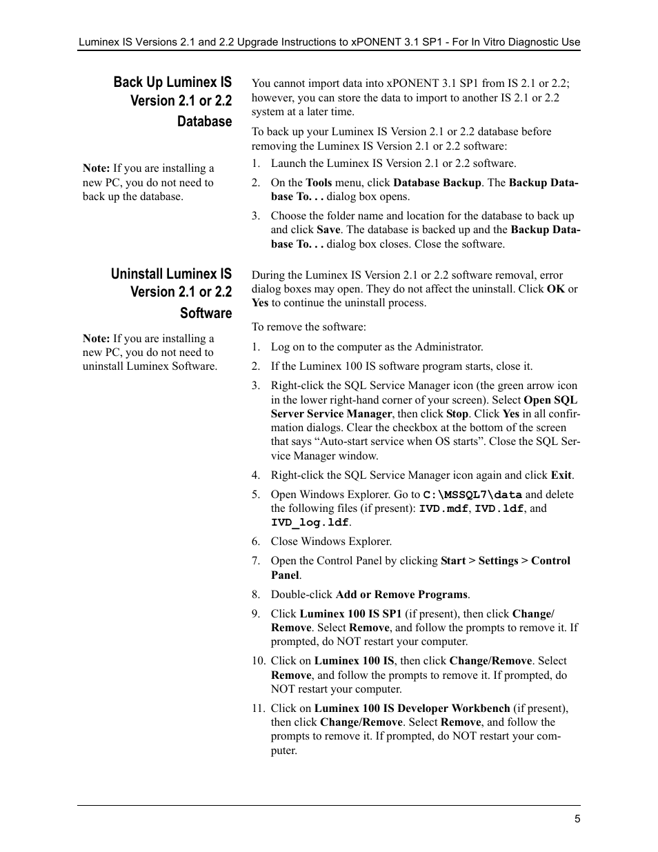 Back up luminex is version 2.1 or 2.2 database, Launch the luminex is version 2.1 or 2.2 software, Uninstall luminex is version 2.1 or 2.2 software | Log on to the computer as the administrator, Close windows explorer, Double-click add or remove programs | Luminex IS 2.1_2.2 to xPONENT 3.1 Rev 2 Upgrade Instructions User Manual | Page 9 / 16