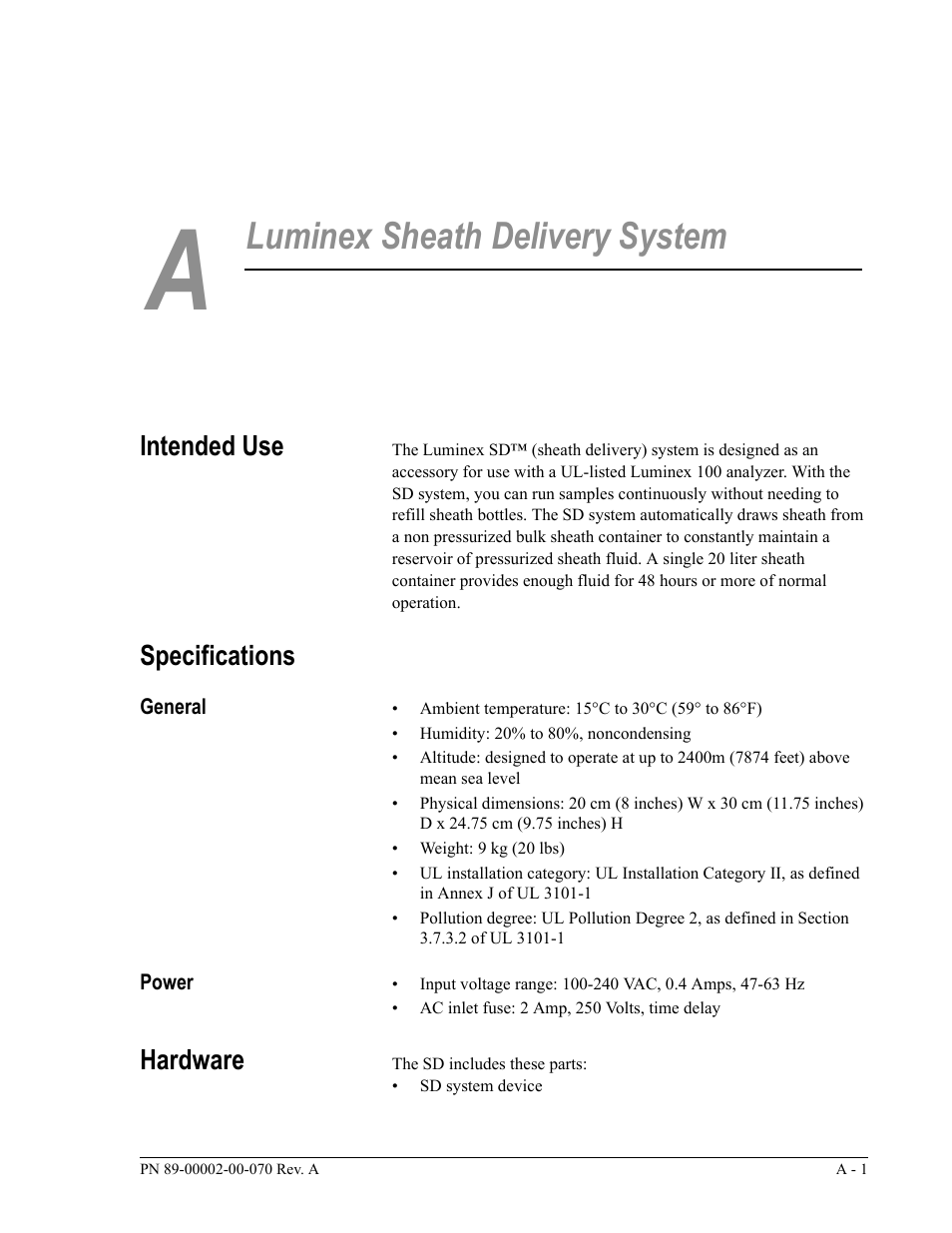 Luminex sheath delivery system, Intended use, Specifications | Hardware | Luminex 100 IS User Manual, Version 2.1 User Manual | Page 171 / 188