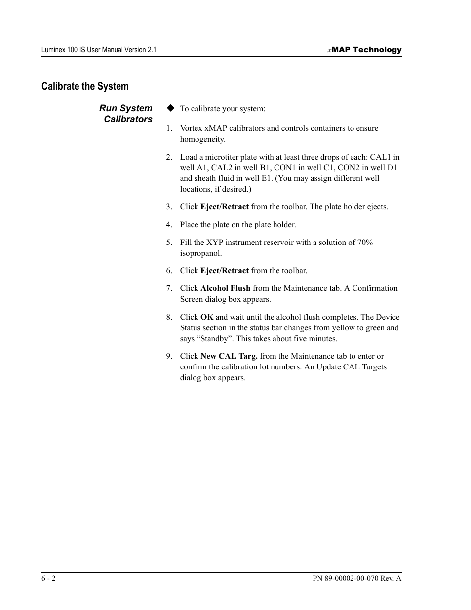 Calibrate the system | Luminex 100 IS User Manual, Version 2.1 User Manual | Page 58 / 188